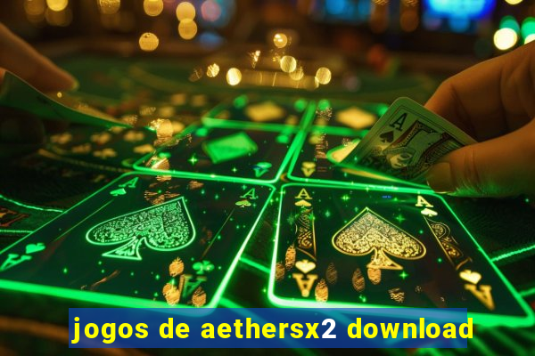 jogos de aethersx2 download